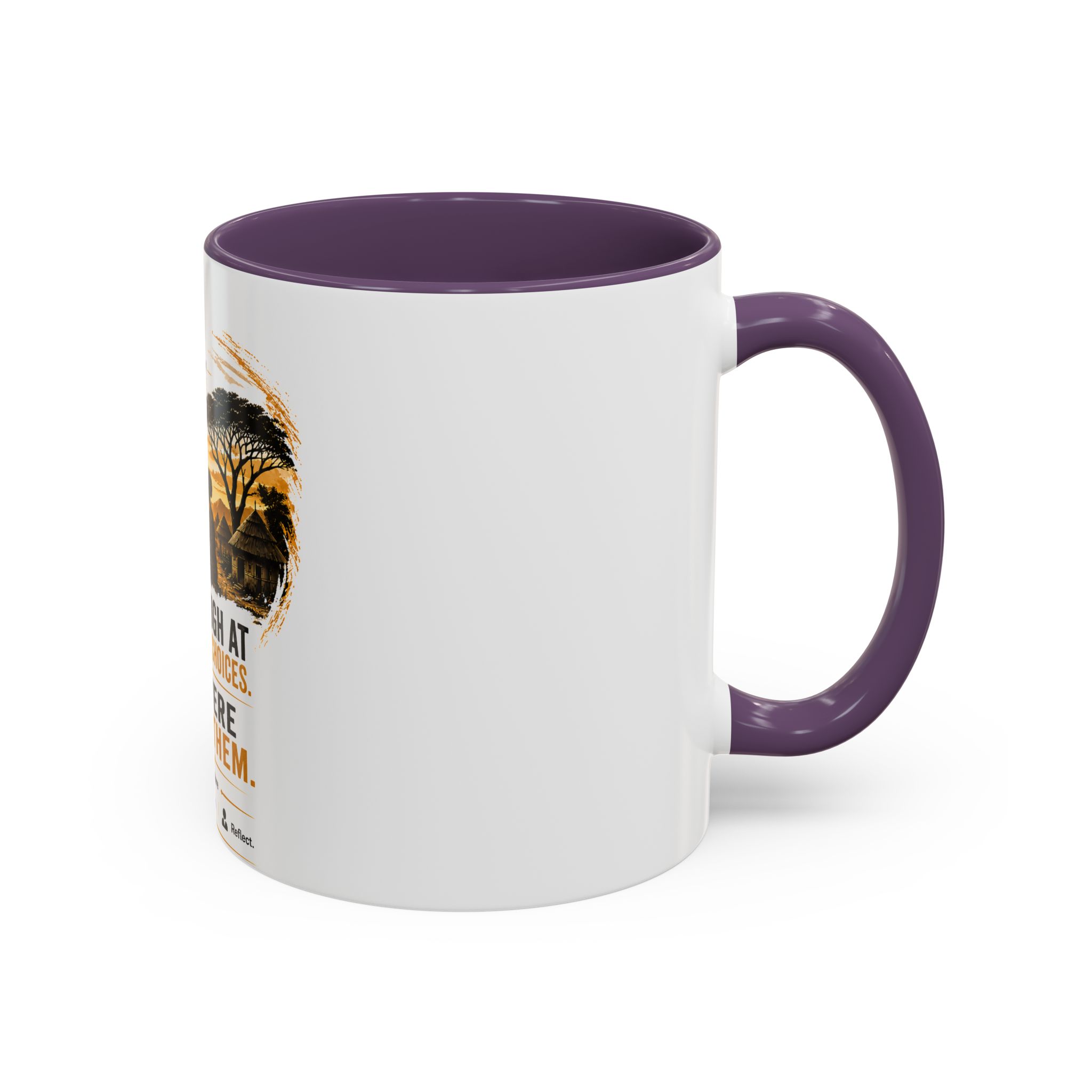 Coffee Mug – "Don't Laugh at Your Wife's Choices, You Were One of Them" Rustic Wisdom Gift - Image 26